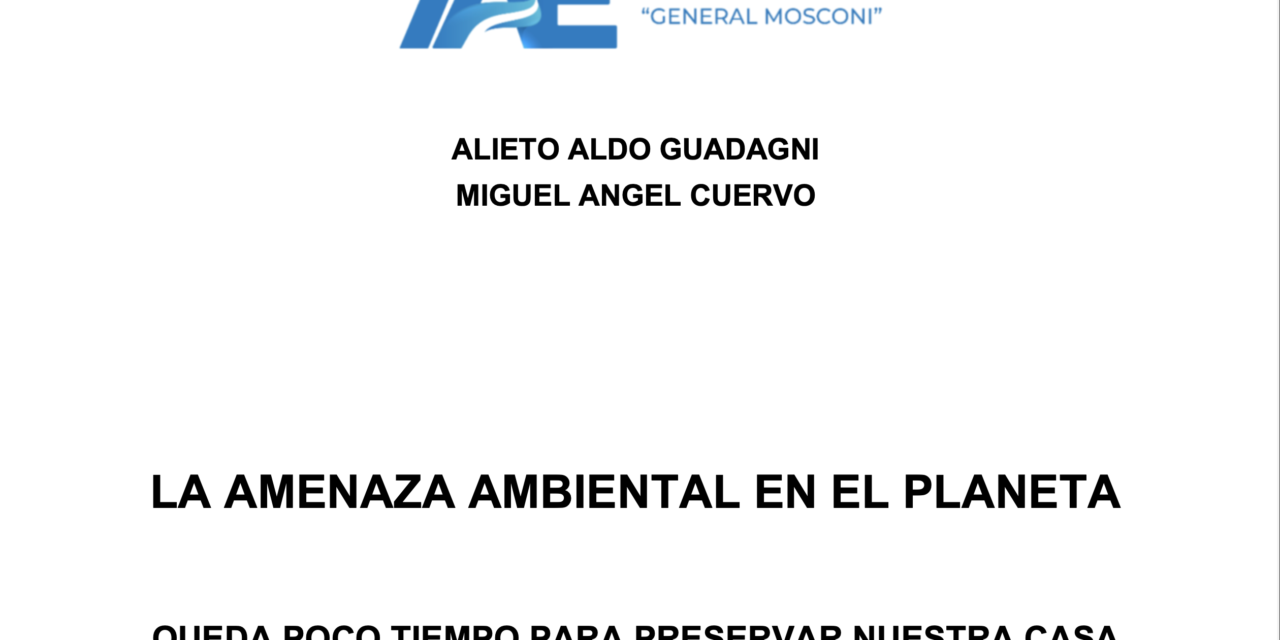 LA AMENAZA AMBIENTAL EN EL PLANETA